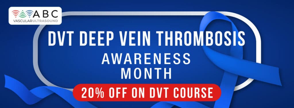 DVT Deep Vein Thrombosis Awareness Month 2023