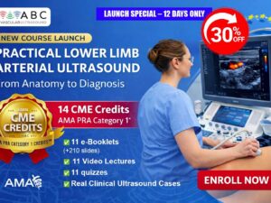 Practical Lower Limb Arterial Ultrasound: From Anatomy to Diagnosis